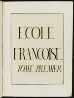 Ecole Francoise. Tome Premier. Titelseite